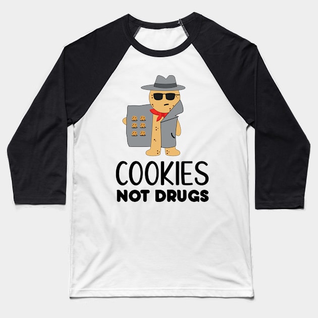 Cookies Not Drugs Funny christmas For Ugly xmax Sweater Baseball T-Shirt by DonVector